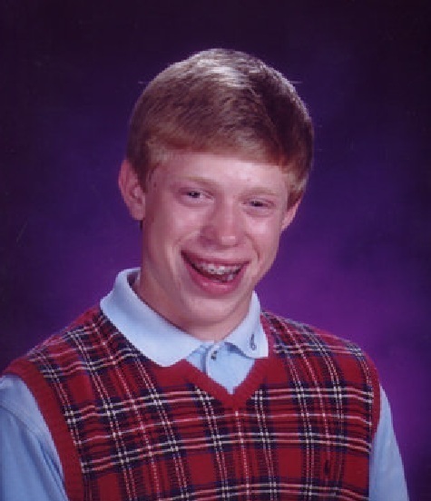 Bad Luck Brian